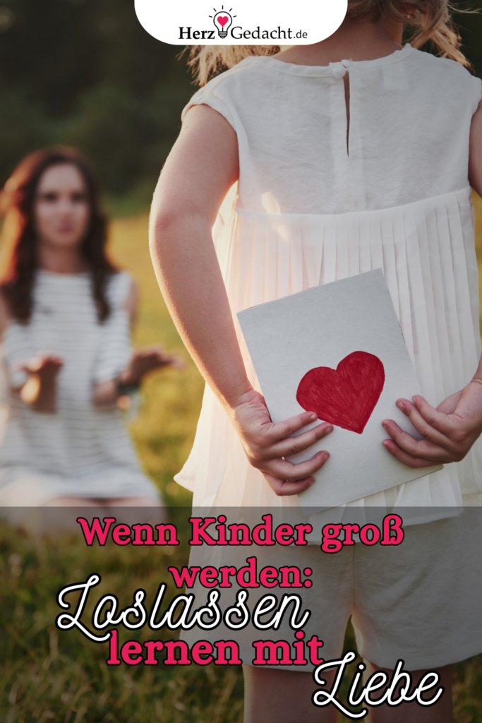 Wenn Kinder groß werden: Loslassen lernen mit Liebe